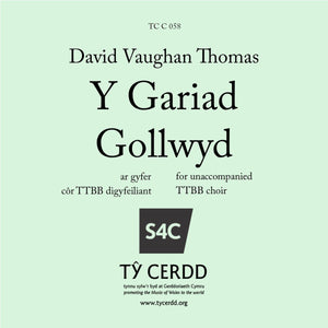 David Vaughan Thomas - Y Gariad Gollwyd (TTBB)