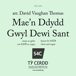 David Vaughan Thomas - Mae'n Ddydd Gwyl Dewi Sant (SATB)