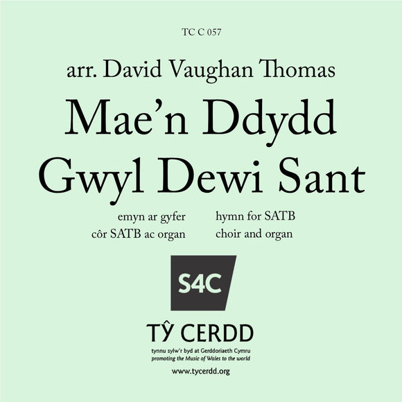 David Vaughan Thomas - Mae'n Ddydd Gwyl Dewi Sant (SATB)