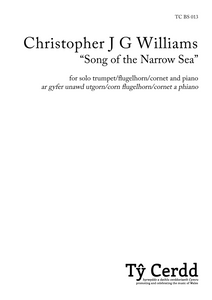 Christopher J G Williams - "Song of the Narrow Sea" (trumpet/flugelhorn/cornet and piano)