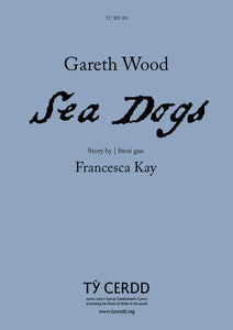 Gareth Wood/Francesca Kay - Sea Dogs