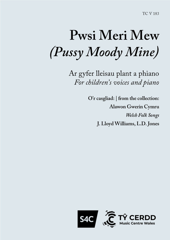 Pwsi Meri Mew - Welsh Folk Song, J. Lloyd Williams, L. D. Jones (Llew Tegid)