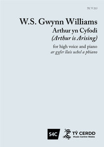 W S Gwynn Williams - Arthur yn Cyfodi (high voice and piano)