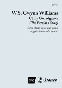 W S Gwynn Williams - Cân y Gwladgarwr (medium voice and piano)