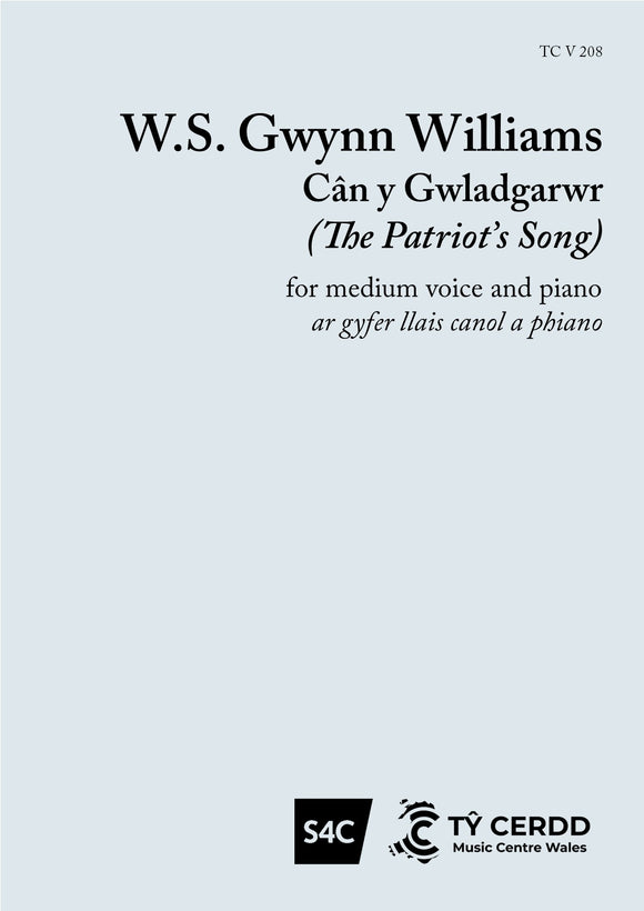 W S Gwynn Williams - Cân y Gwladgarwr (medium voice and piano)