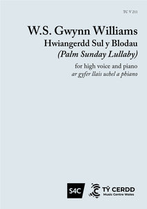 W S Gwynn Williams - Hwiangerdd Sul y Blodau (high voice and piano)