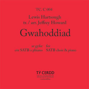 SATB Gwahoddiad - Lewis Hartsough, arr. Jeffrey Howard