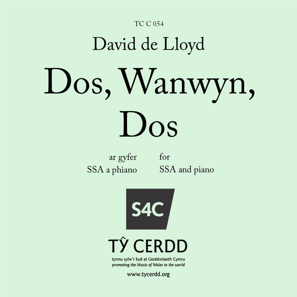 David de Lloyd - Dos, Wanwyn, Dos SSA
