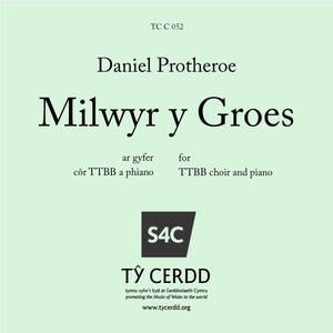Daniel Protheroe - Milwyr y Groes (TTBB)