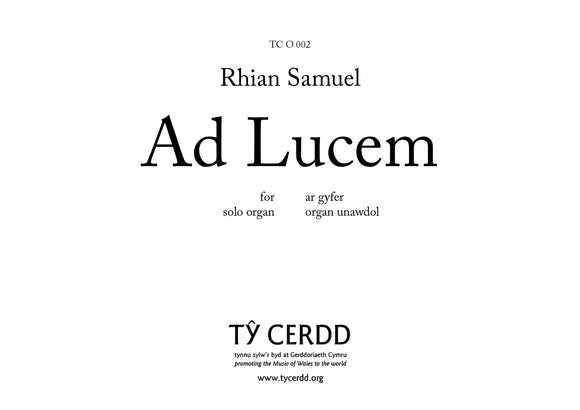 Rhian Samuel - Ad Lucem (for solo organ)