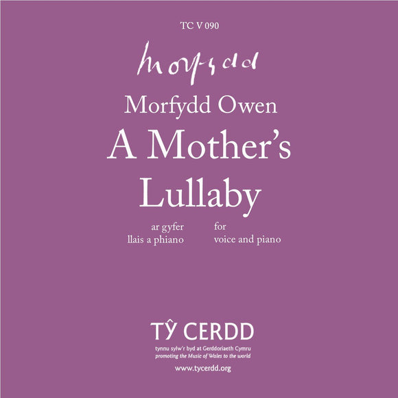 Morfydd Owen - A Mother's Lullaby