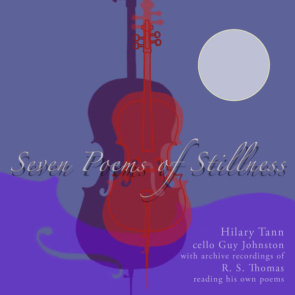 Seven Poems of Stillness by Hilary Tann