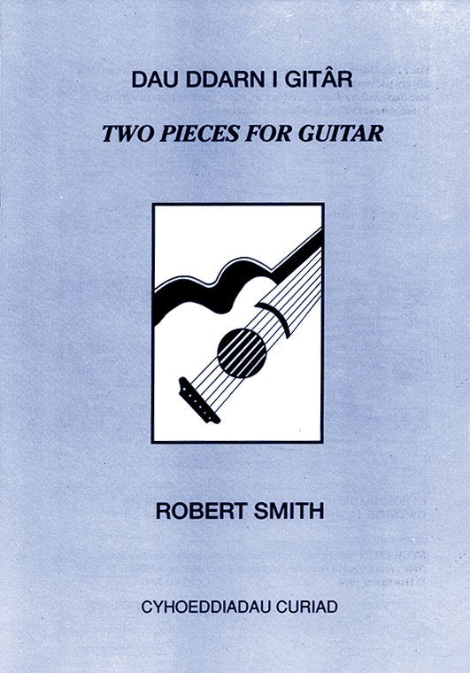 Robert Smith - Two pieces for the guitar