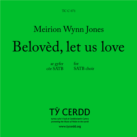 Meirion Wynn Jones - Beloved, let us love