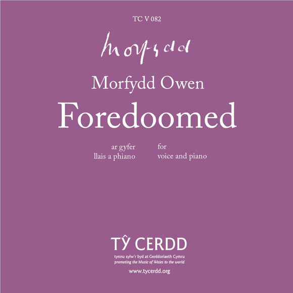 Morfydd Owen - Foredoomed