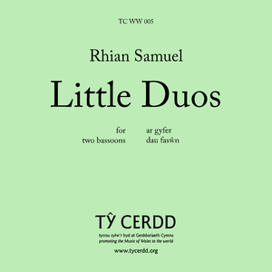 Rhian Samuel - Little Duos (for two bassoons)