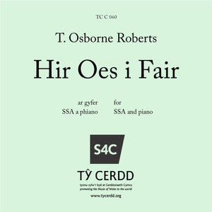 T Osborne Roberts - Hir Oes i Fair (SSA)