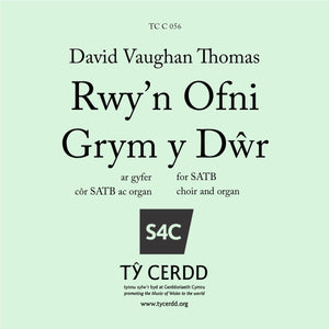 David Vaughan Thomas - Rwy'n Ofni Grym y Dŵr (SATB)