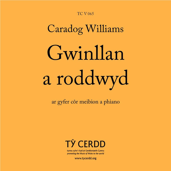 Caradog Williams - Gwinllan a roddwyd TTBB (This Land of Mine)