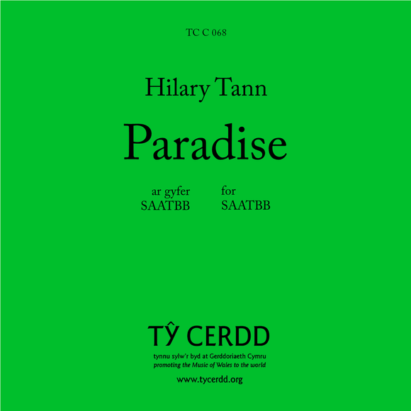 Hilary Tann - Paradise (SAATBB)