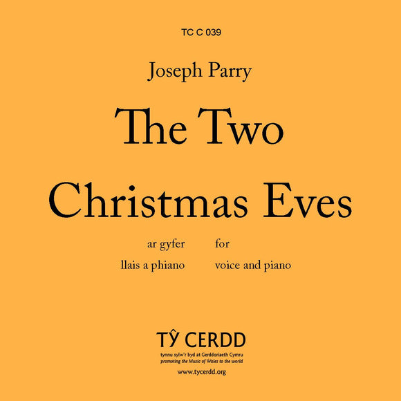 Joseph Parry - Two Christmas Eves