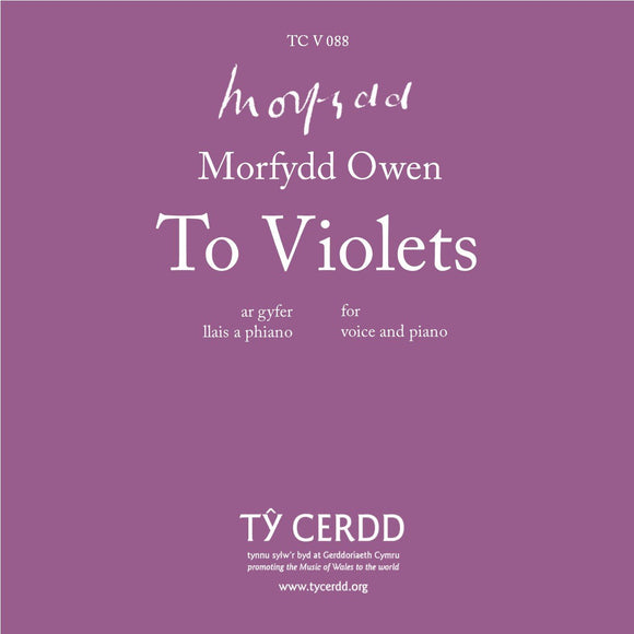 Morfydd Owen - To Violets