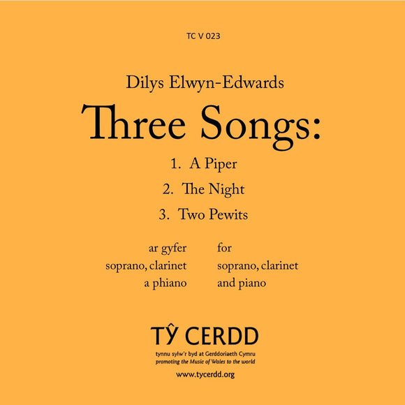 Dilys Elwyn-Edwards - Three Songs for Soprano, Clarinet and Piano