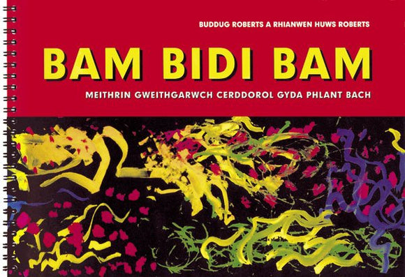 Bam Bidi Bam - Buddug Roberts & Rhianwen Huws Roberts