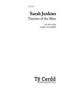 Sarah Jenkins - Tincture of the Skies (solo violin)