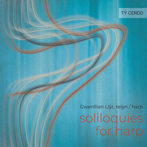 Soliloquies for harp (Gwenllian Llŷr)