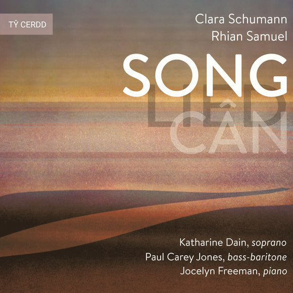 Song Lied Cân (music by Rhian Samuel, Clara Schumann)